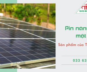 Sản phẩm pin năng lượng mặt trời Thiên Minh Long